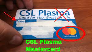 csl plasma mastercard prepaid debit