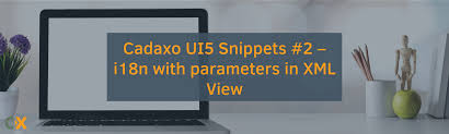 cadaxo ui5 snippets 2 i18n with