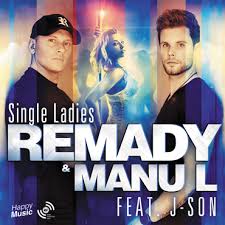 Remady & Manu-L ft. J-Son - Single Ladies (Mave's Dee Doubleyou Booty)