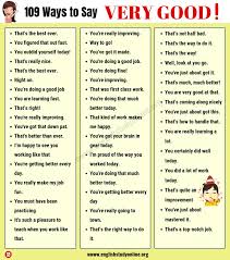Used for saying that something that happened has made you very happy. Very Good Synonym 109 Useful Ways To Say Very Good In English English Study Online