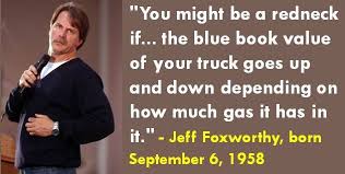 Jeff Foxworthy Quotes. QuotesGram via Relatably.com