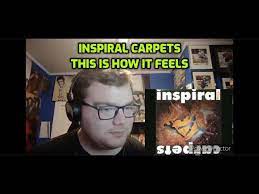 inspiral carpets this is how it feels