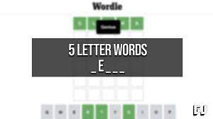 5 letter words with e as the second