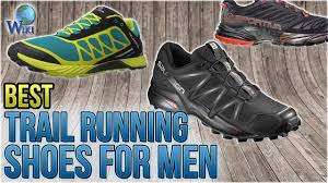 It's excellent at absorbing impact, and it doesn't flatten out as quickly as some other shoes we've used. 10 Best Trail Running Shoes For Men 2018 Youtube
