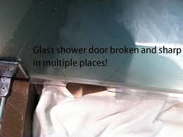Glass Shower Door Broken And Sharp In