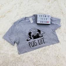 Pug Life Shirt Pug Shirt Pug Clothing Pug Mom Pug Mama Dog Mom Dog Mama Dog Dad Fur Mama Dog Lover Animal Lover Dog Shirt Tumblr