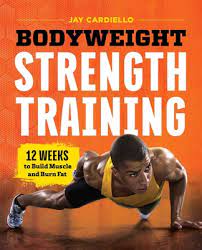 bodyweight strength training 12 weeks