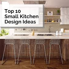 top 10 small kitchen design ideas the
