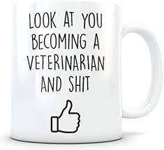 Veterinary students are easygoing people as far as gifts are concerned. Amazon Com Veterinarian Graduation Gifts Veterinary Science Graduates Vet Coffee Mug For Men And Women School Students Class Of 2018 Funny Grad Diploma Or Dvm Degree Congratulations Kitchen Dining