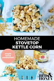 stovetop kettle corn recipe with maple