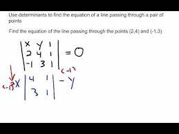 Linear Algebra Use Determinants To