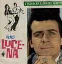Luis Lucena (canciones en ".wav" ... escuchar y bajar) - zLUCENA