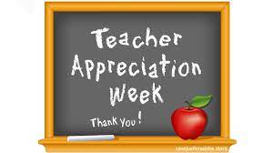 Teacher Appreciation Week ...