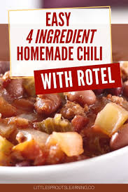 easy homemade chili with rotel little