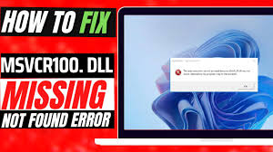 how to fix msvcr100 dll missing error