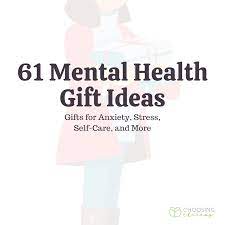 61 mental health gift ideas for anxiety