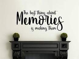 The Best Thing About Memories Wall Art