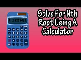 How To Solve Calculate Find Nth Roots