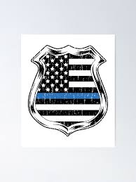 Law Enforcement Thin Blue Line American Flag Police Badge" Poster for Sale by inkedtee | Redbubble