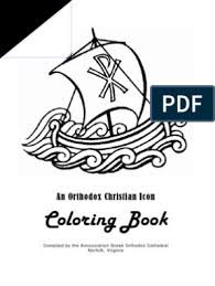 Well you're in luck, because here they come. Orthodox Christian Icon Coloring Book Eastern Orthodox Church Icon