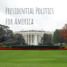 Presidential Politics for America