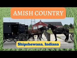 amish country visit shipshewana