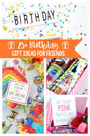 The best 18th birthday gift ideas for best friend: 25 Fun Birthday Gifts Ideas For Friends Crazy Little Projects