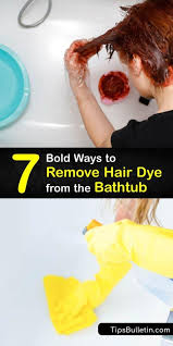 quick ways to get hair dye out of the tub