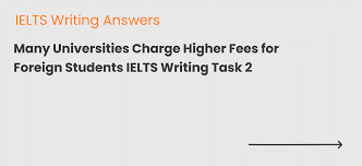 foreign students ielts writing task 2