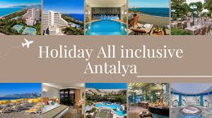 holiday all inclusive antalya no 1
