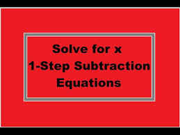 1 Step Subtraction Equations