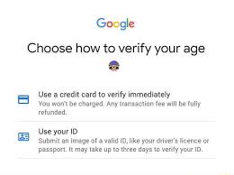 Request the cvc code that is on the back of the credit card. Google Choose How To Verify Your Age Use A Credit Card To Verify Immediately You Won T Be Charged Any Transaction Fee Will Be Fully Refunded Use Your Id Submit An Image Of