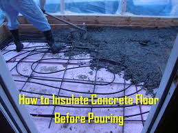 To Insulate Concrete Floor Before Pouring