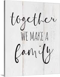 Family Quotes Together Wall Art