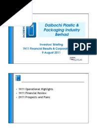 Daibochi berhad, formerly daibochi plastic and packaging industry berhad, is involved in manufacturing and marketing of flexible packaging materials. Daibochi 1h11briefing Presentation Final 110805 Dividend Packaging And Labeling