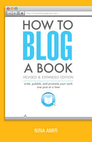 New Revised And Expanded 2nd Edition Of How To Blog A Book