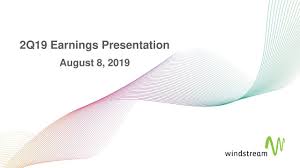 Windstream Holdings Inc 2019 Q2 Results Earnings Call