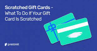 scratched gift cards what to do if
