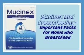 Mucinex And Breastfeeding Important Facts For Moms Who