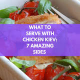 What should I serve with chicken Kiev?