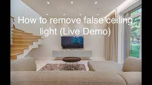 how to remove false ceiling light