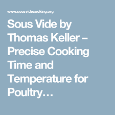 Sous Vide By Thomas Keller Precise Cooking Time And