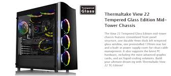 Thermaltake View 22 Tg Tempered Glass