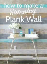 How To Make A Stunning Diy Plank Wall