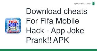 Are you looking for jokesphone mod apk unlimited calls? Cheats For Fifa Mobile Hack App Joke Prank Apk 1 0 0 Android App Download