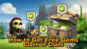 .gems (no hacks) 2020 in clash of clans video chapters: How To Get Free Gems In Clash Of Clans Free Gems In Coc Guide Mobile Gaming Industry