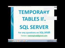 temporary tables in sql server you