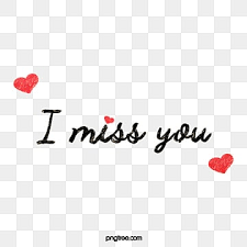 i miss u png transpa images free