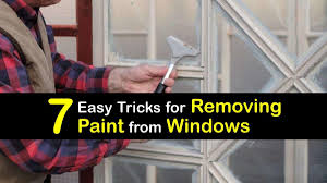 removing paint from windows