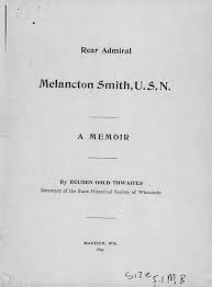 Smith Melancton Rear Admiral Usn A Memoir